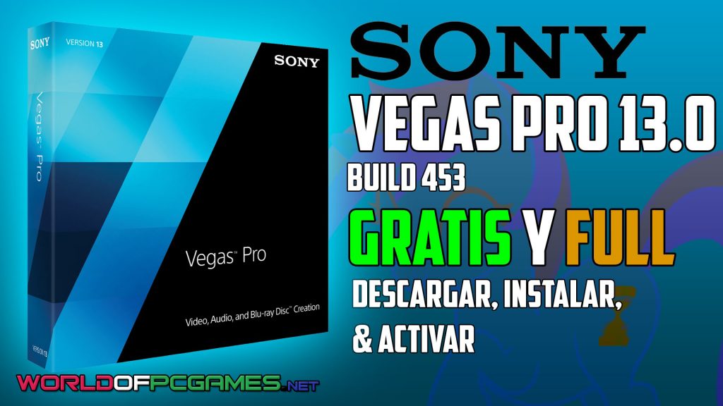 Sony Vegas Pro 13 Free Download By worldof-pcgames.net