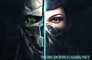 Dishonored 2 Free Download PC Game By Worldofpcgames