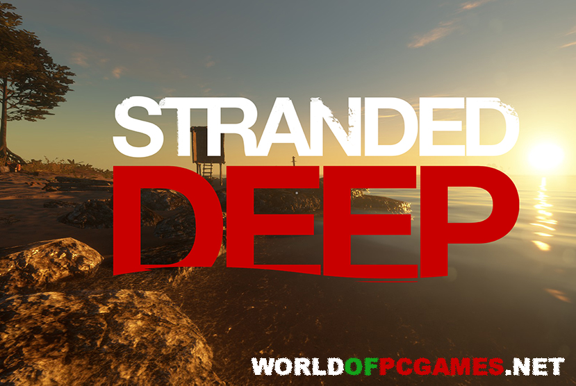 Stranded Deep Free Download PC Game By worldof-pcgames.net