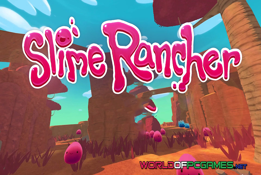 Slime Rancher Free Download PC Game By worldof-pcgames.netm