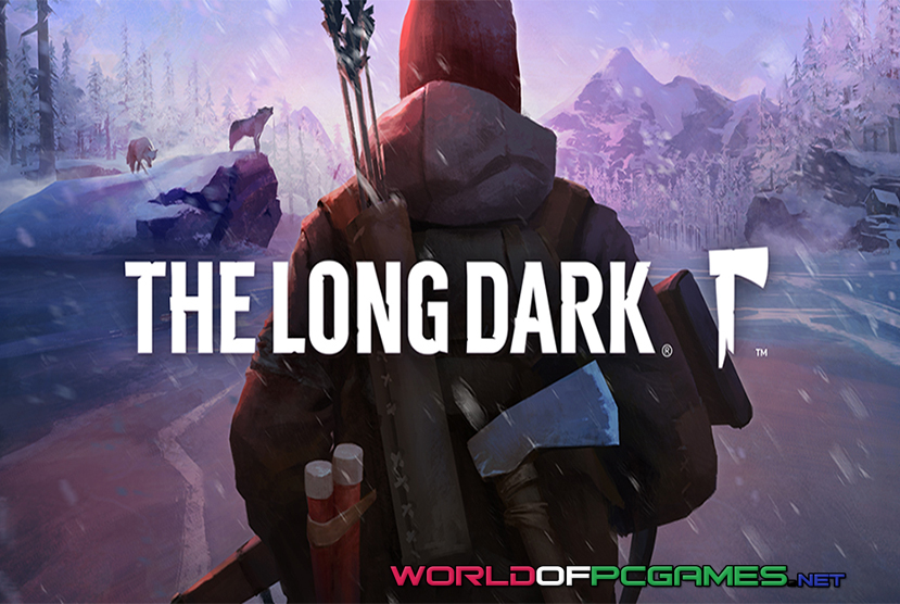 The Long Dark Free Download PC Game By worldof-pcgames.netm