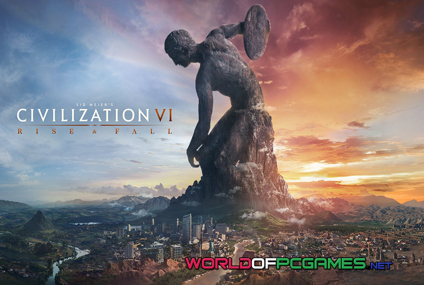 Sid Meiers Civilization VI Rise And Fall Free Download PC Game By worldof-pcgames.netm