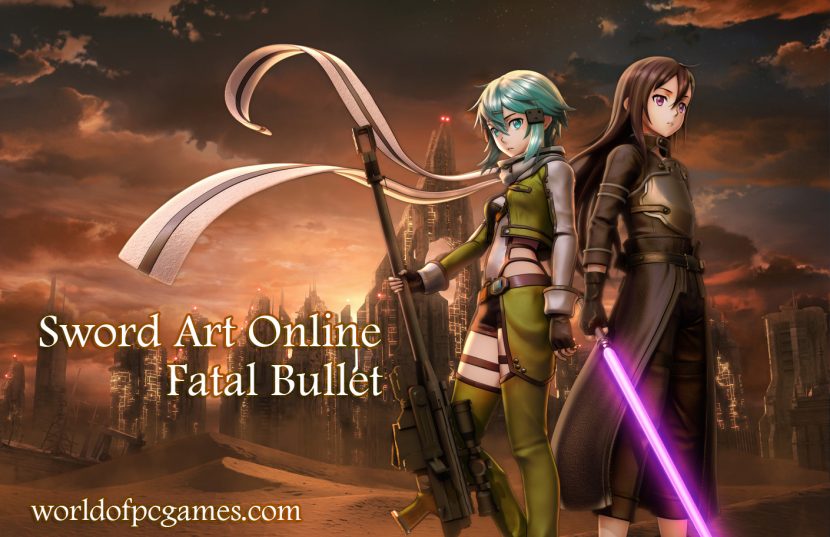 Sword Art Online Fatal Bullet Free Download PC Game By worldof-pcgames.netm