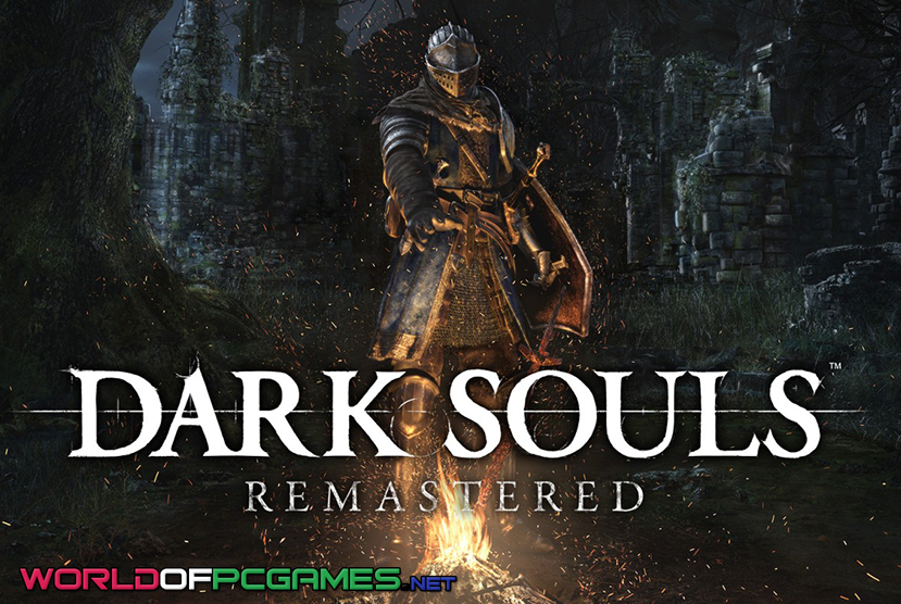 Dark Souls Remastered Free Download PC Game By worldof-pcgames.netm