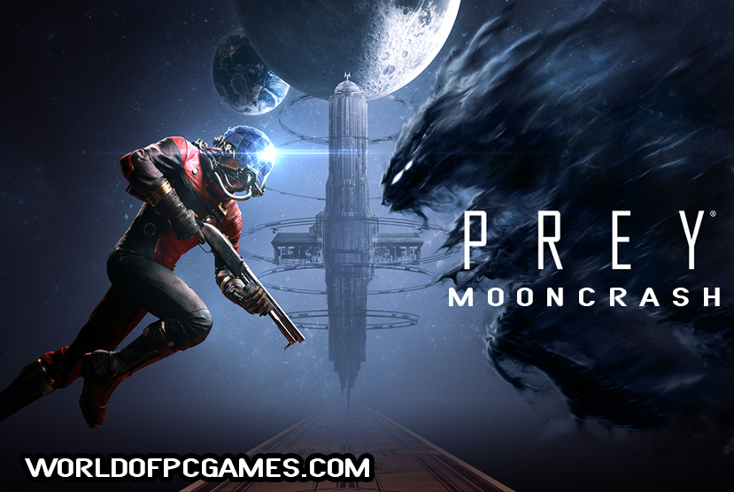 Prey Mooncrash Free Download PC Game By worldof-pcgames.netm