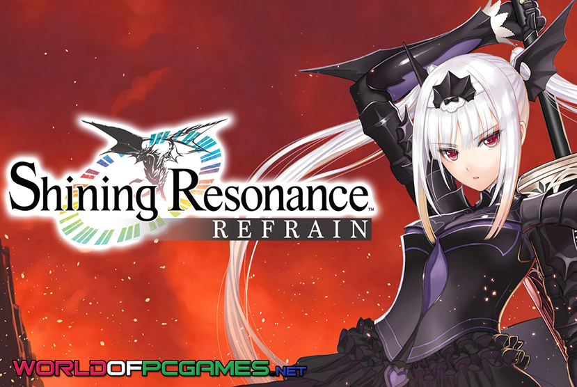 Shining Resonance Refrain Free Download PC Game By worldof-pcgames.netm