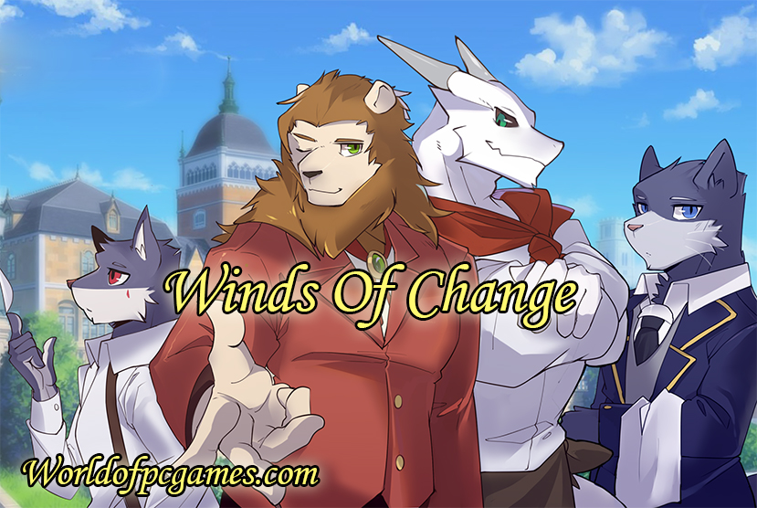 Winds Of Change Free Download PC Game By worldof-pcgames.netm