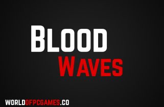 Blood Waves Free Download PC Game By worldof-pcgames.net