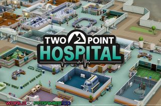 Two Point Hospital Free Download PC Game By worldof-pcgames.net