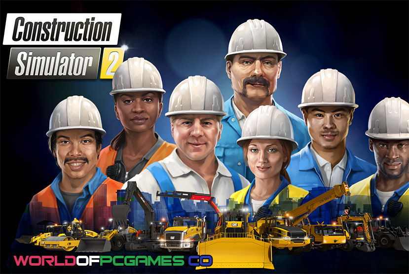 Construction Simulator 2 US Free Download PC Game By worldof-pcgames.net