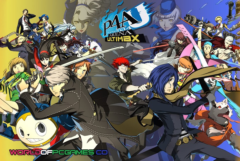 Persona 4 Arena Ultimax Free Download PC Game By worldof-pcgames.net