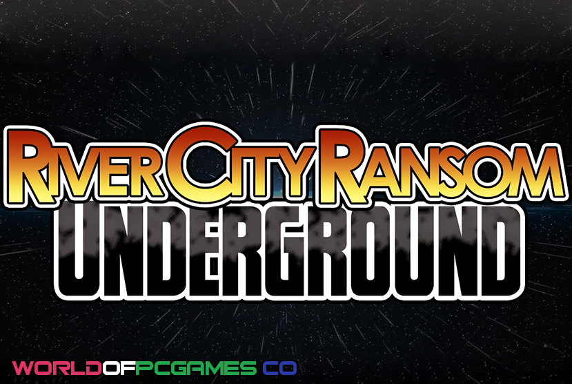 River City Ransom Underground Free Download PC Game By worldof-pcgames.net