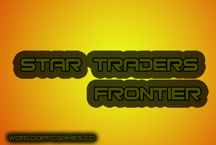 Star Traders Frontier Free Download PC Game By worldof-pcgames.net