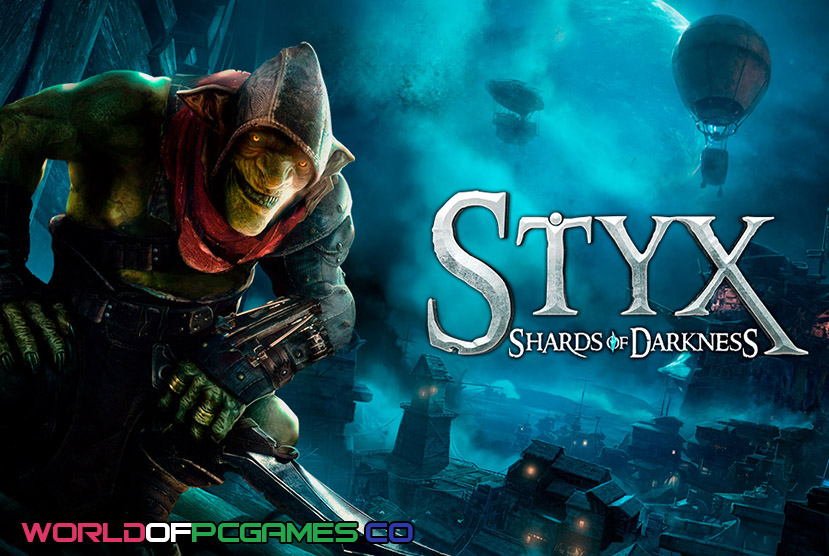 Styx Shards Of Darkness Free Download PC Game By worldof-pcgames.net