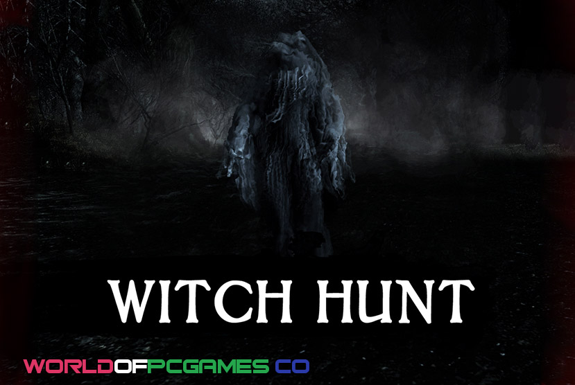 Witch Hunt Free Download PC Game By worldof-pcgames.net
