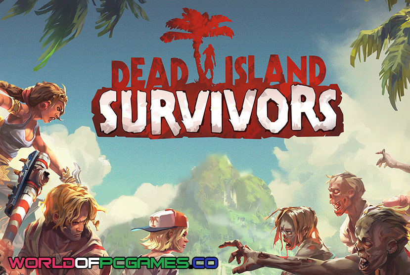 Dead Island Free Download PC Game GOTY By worldof-pcgames.net