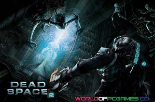 Dead Space 2 Free Download PC Game By worldof-pcgames.net