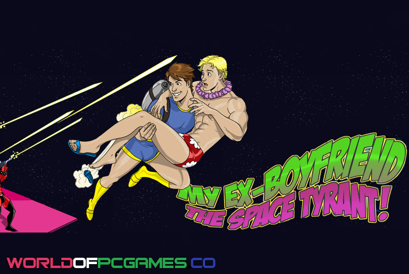 My Ex-Boyfriend The Space Tyrant Free Download PC Game By worldof-pcgames.net