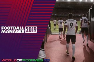 Football Manager 2019 Free Download PC Game By worldof-pcgames.net