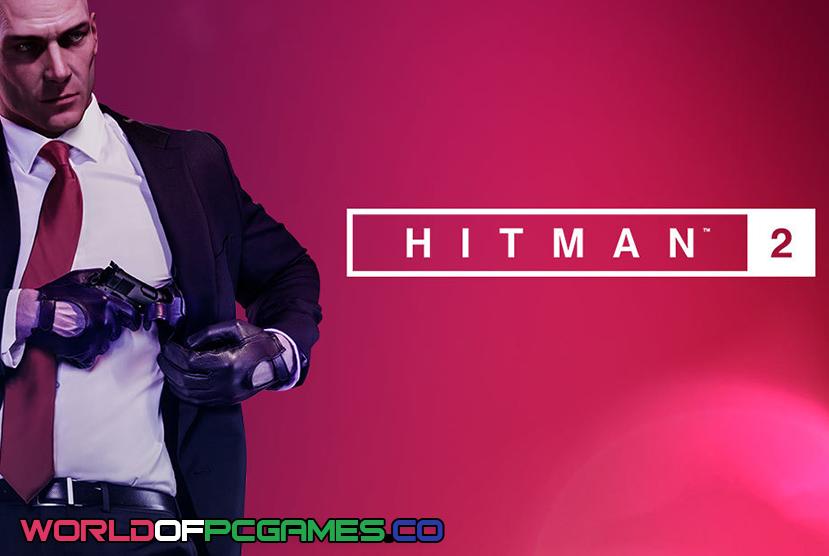Hitman 2 Free Download PC Game By Worldofpcgames