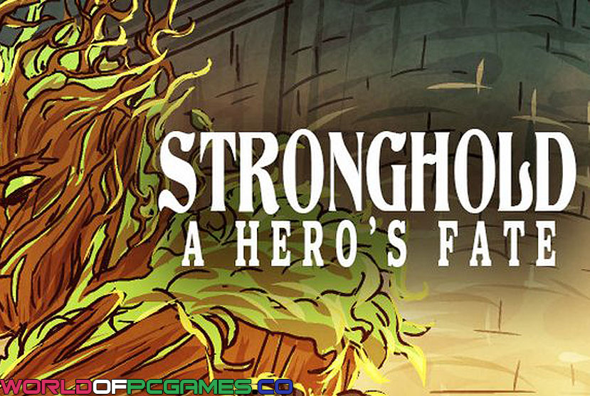 Stronghold A Hero’s Fate Free Download By Worldofpcgames