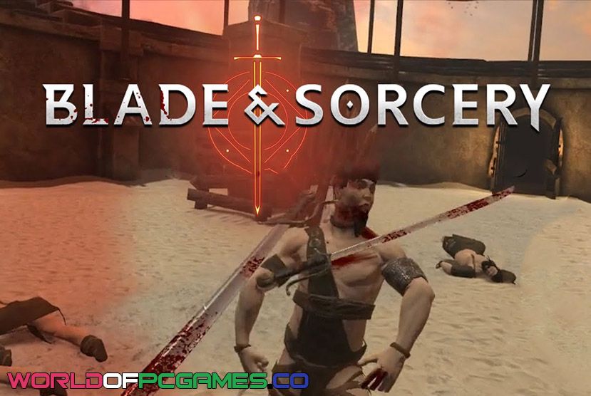 Blade And Sorcery Free Download PC Game By worldof-pcgames.net