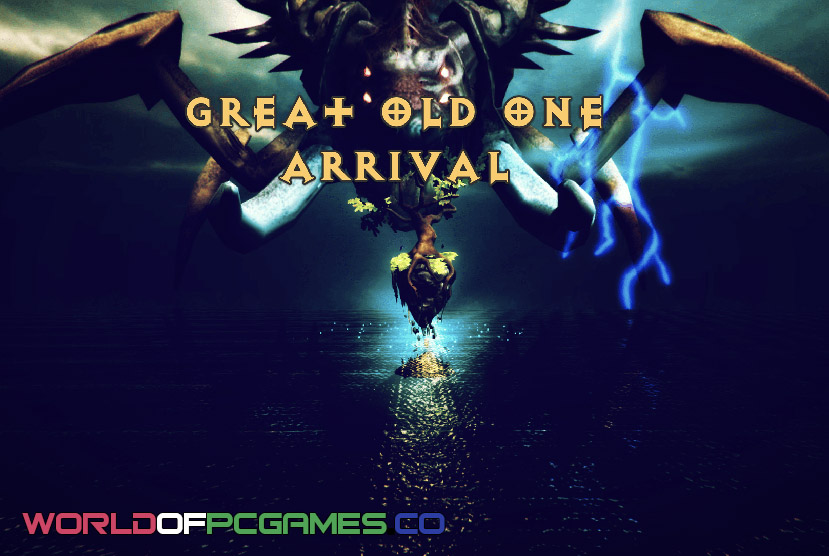 Great Old One Arrival Free Download PC Game By worldof-pcgames.net