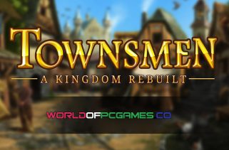 Townsmen A Kingdom Rebuilt Free Download PC Game By Worldofpcgames,co
