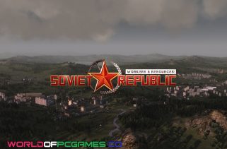 Workers And Resources Soviet Republic Free Download PC Game By worldof-pcgames.net