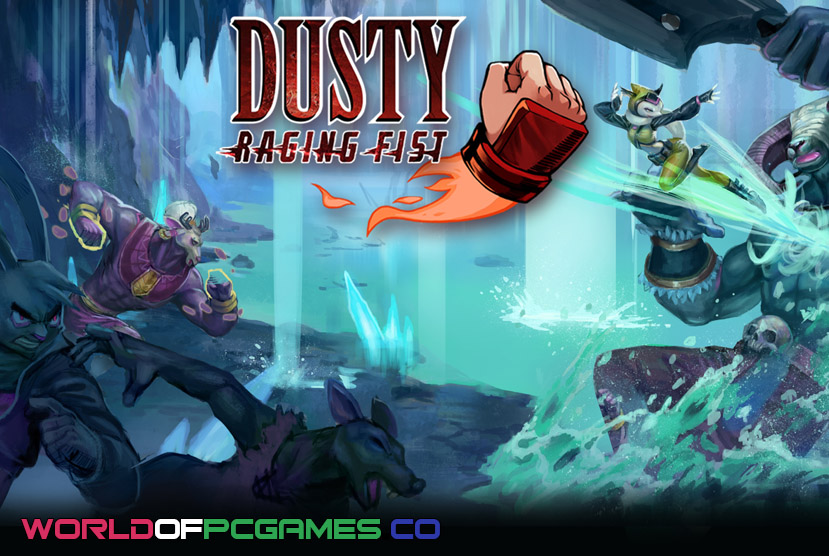 Dusty Raging Fist Free Download PC Game By worldof-pcgames.net