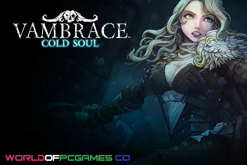 Vambrace Cold Soul Free Download By worldof-pcgames.net