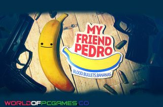 My Friend Pedro Free Download By worldof-pcgames.net