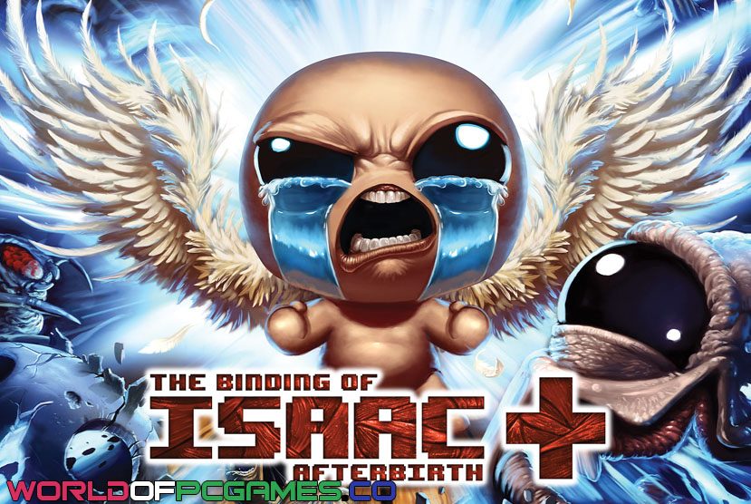 The Binding Of Isaac Afterbirth Free Download By worldof-pcgames.net