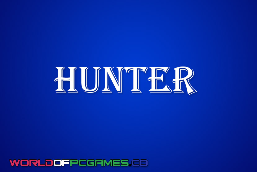 Hunter Free Download PC Game By worldof-pcgames.net