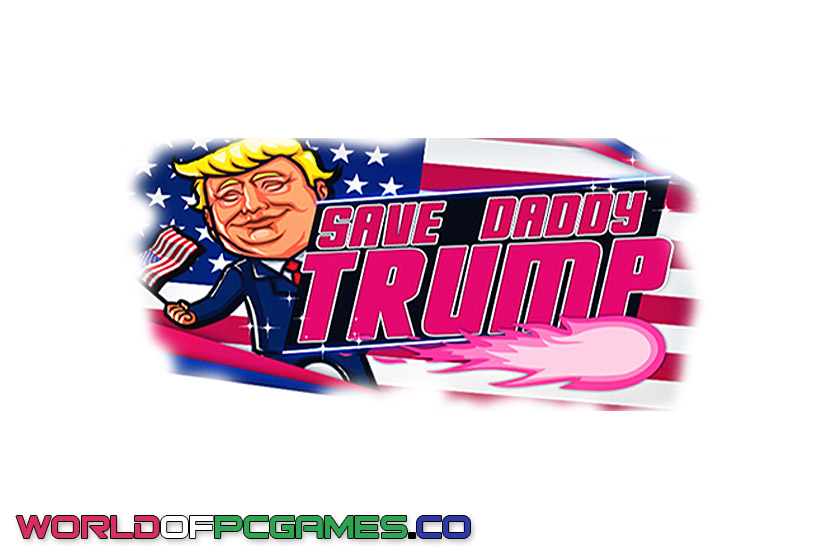 Save Daddy Trump Free Download PC Game By worldof-pcgames.net