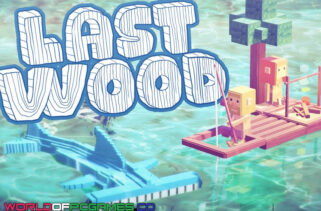 Last Wood Free Download By Worldofpcgames