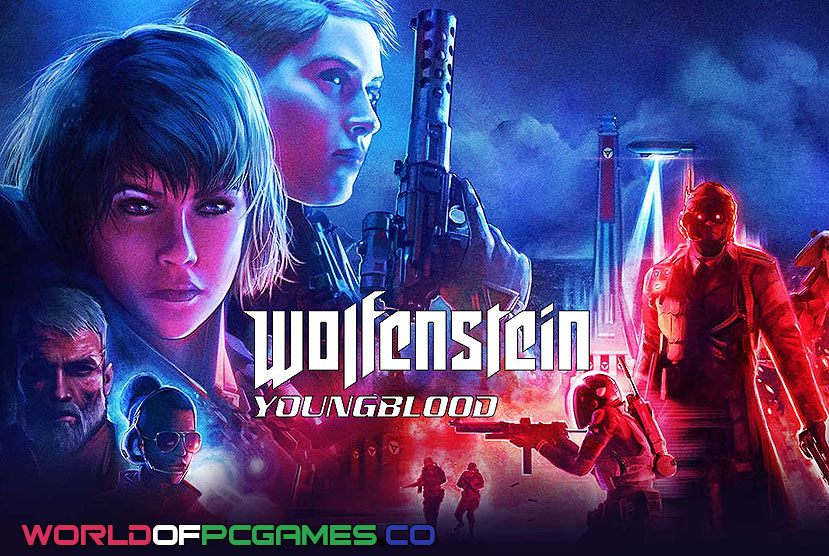 Wolfenstein Youngblood Free Download By worldof-pcgames.net