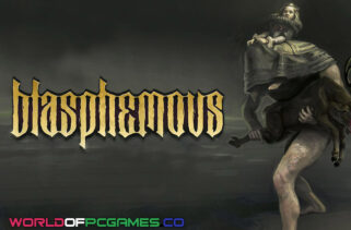 Blasphemous Free Download PC Game By worldof-pcgames.net
