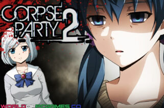 Corpse Party 2 Dead Patient Free Download By Worldofpcgames