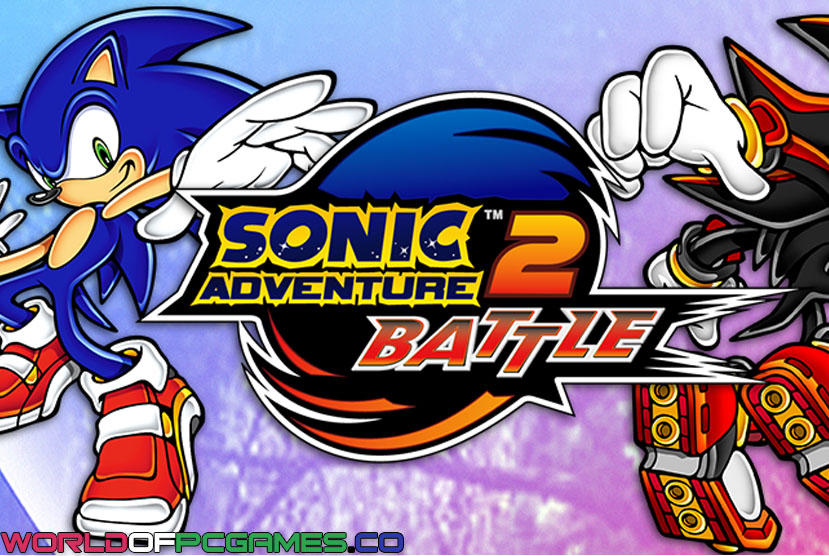 Sonic Adventure 2 Battle Free Download By Worldofpcgames