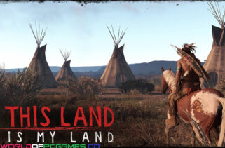 This Land Is My Land Free Download By Worldofpcgames
