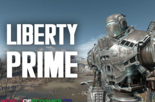Liberty Prime Free Download By Worldofpcgames