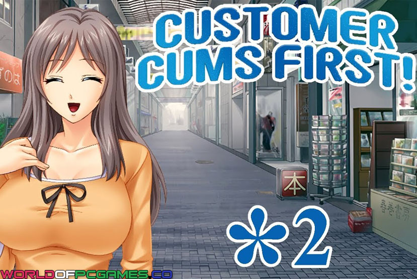 Customer Cums First Free Download By Worldofpcgames