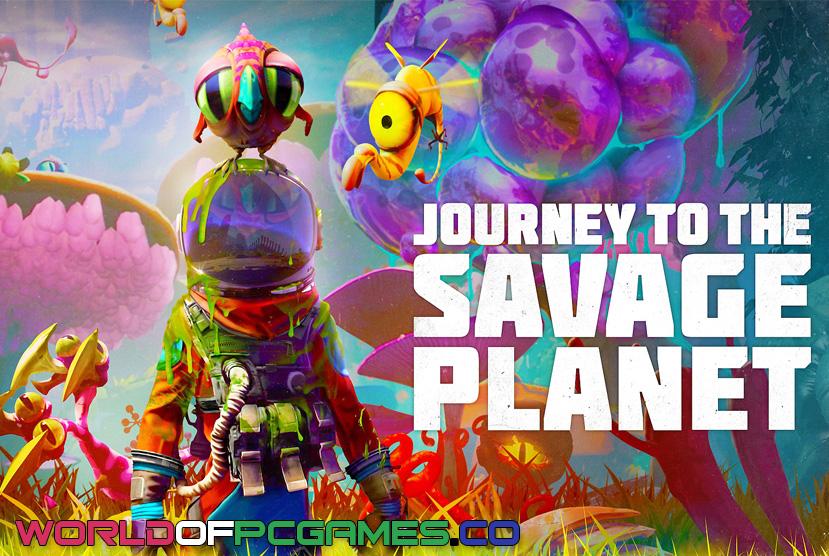 Journey To The Savage Planet Free Download PC Game By worldof-pcgames.net