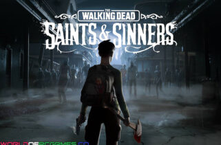 The Walking Dead Saints & Sinners Free Download By Worldofpcgames