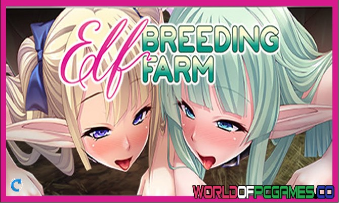 Elf Breeding Farm Free Download PC Game By worldof-pcgames.net