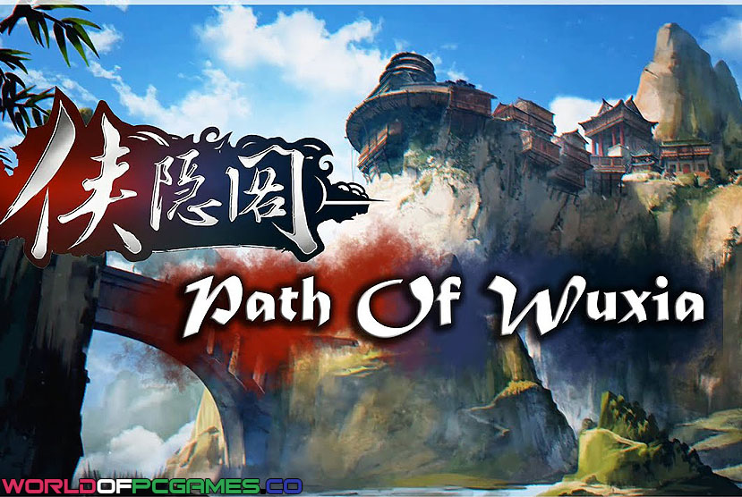 Path Of Wuxia Free Download By Worldofpcgames