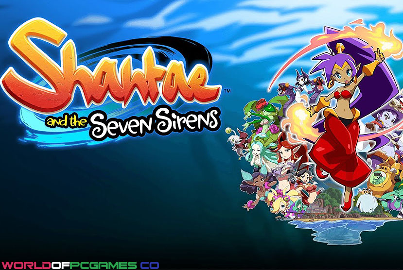 Shantae and the Seven Sirens Free Download By Worldofpcgames
