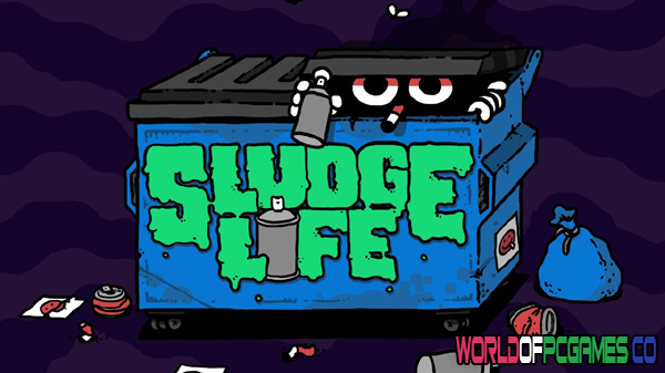 Sludge Life Free Download PC Game By worldof-pcgames.net
