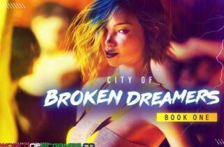 City of Broken Dreamers Book One Free Download By Worldofpcgames